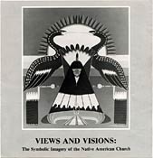 VIEWS AND VISIONS: The Symbolic Imagery of the Native American Church - page 1